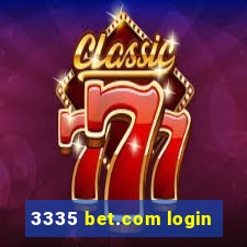 3335 bet.com login